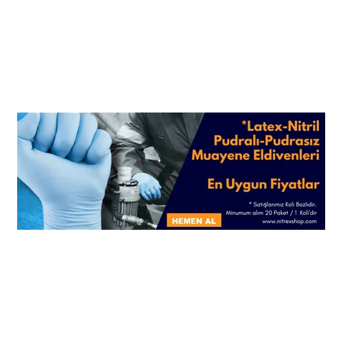 Lateks Nitril Pudralı Pudrasız Eldiven